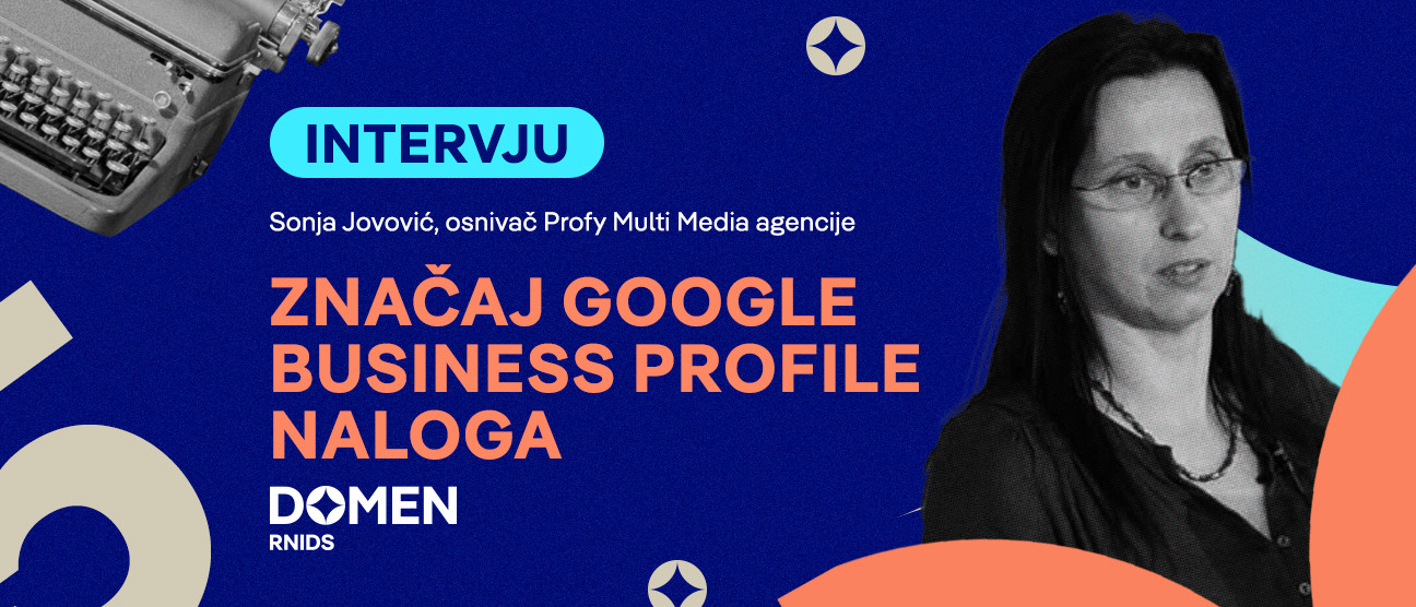 Интервју: Значај Google Business Profile налога