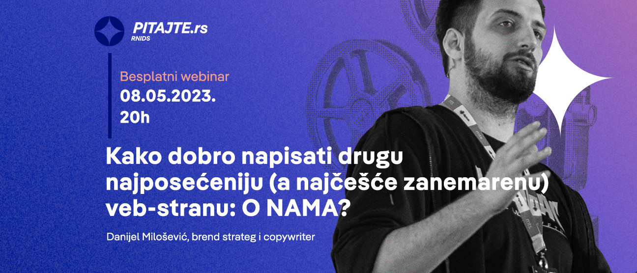 pitajte.rs vebinar: Kako dobro napisati drugu najposećeniju (a najčešće zanemarenu) veb-stranu: O NAMA?