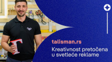 Talisman: Kreativnost pretočena u svetleće reklame 